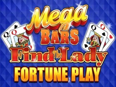 Jogue Mega Bars Find The Lady Fortune Play Online