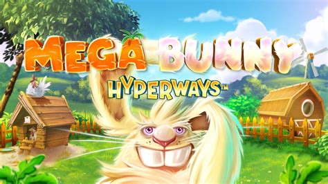 Jogue Mega Bunny Hyperways Online