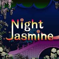 Jogue Night Jasmine Online