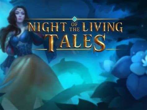 Jogue Night Of The Living Tales Online