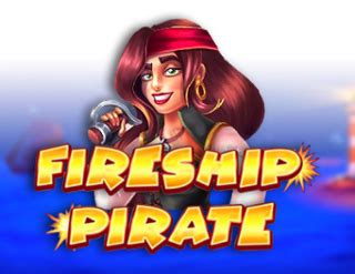 Jogue Pirate Fireship Online