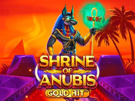 Jogue Shrine Of Anubis Gold Hit Online