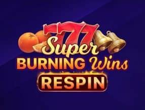Jogue Super Burning Wins Respin Online