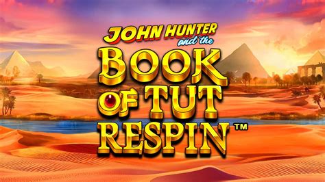 John Hunter And The Book Of Tut Respin Slot - Play Online