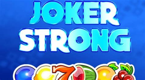Joker Strong Bet365