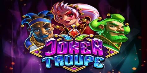 Joker Troupe Netbet