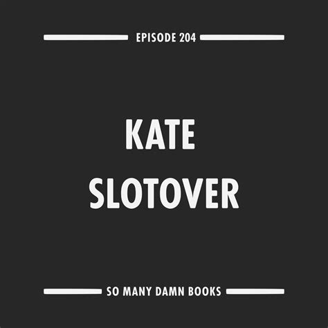 Kate Slotover