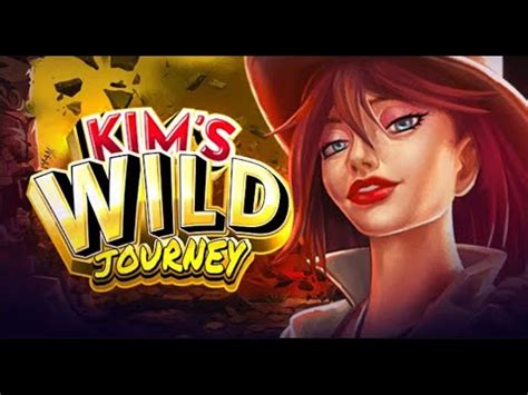 Kim S Wild Journey Slot - Play Online