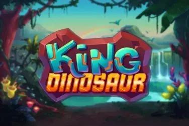 King Dinosaur Slot - Play Online