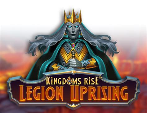 Kingdoms Rise Legion Uprising 1xbet
