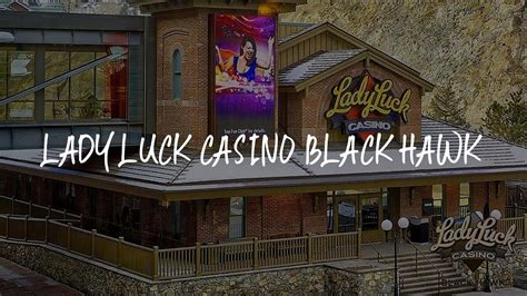 Lady Luck Casino Blackhawk Morte