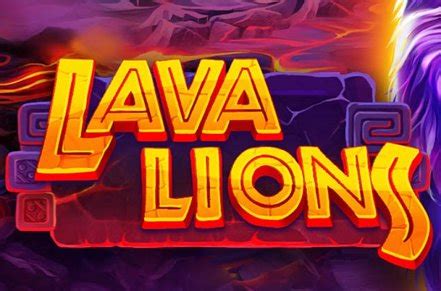 Lava Lions Review 2024