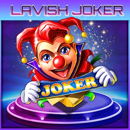 Lavish Joker Betano