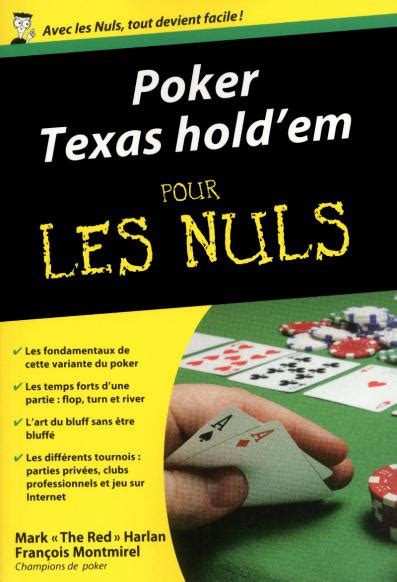 Le Poker Texas Hold Em Pour Les Nuls