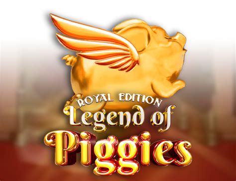 Legend Of Piggies Royal Edition Bet365