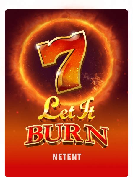 Let It Burn Netbet