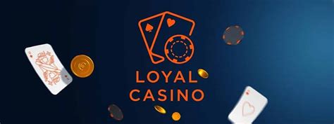 Loyal Casino Apk