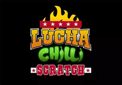 Lucha Chilli Scratch Brabet