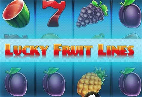 Lucky Fruit Lines Pokerstars