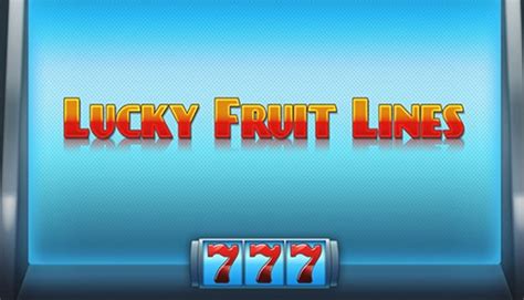 Lucky Fruit Lines Slot - Play Online