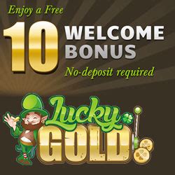 Lucky Gold Casino Bonus