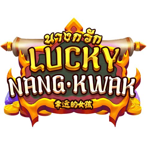 Lucky Nangkwak Betway