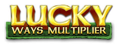 Lucky Ways Multiplier Bet365