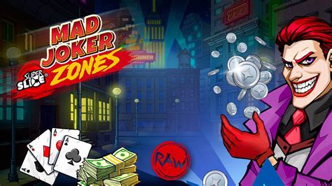 Mad Joker Superslice Zones Brabet