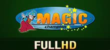 Magic Champion Full Hd Brabet