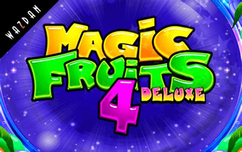 Magic Fruits Deluxe Brabet