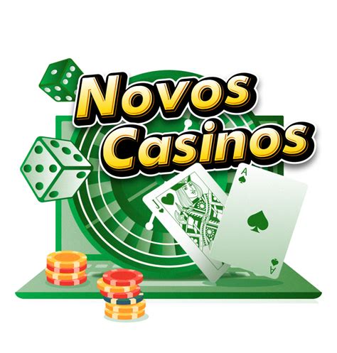 Mais Recentes Casinos