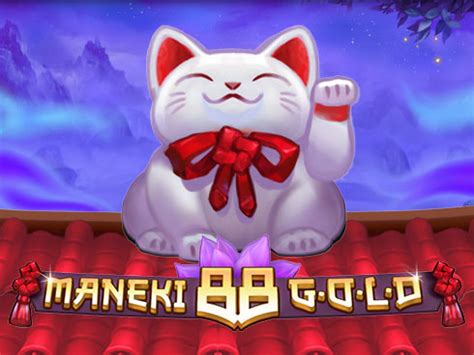 Maneki 88 Gold Brabet