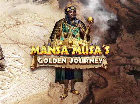 Mansa Musa S Golden Journey Betsul