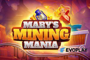 Mary S Mining Mania Betano