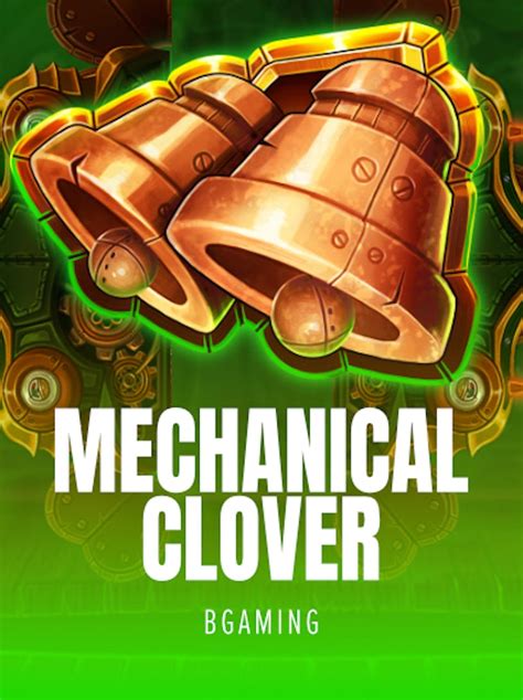 Mechanical Clover Netbet