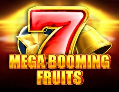 Mega Booming Fruits Slot - Play Online