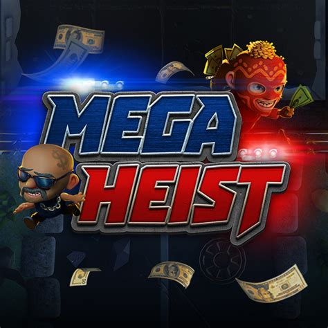 Mega Heist Netbet