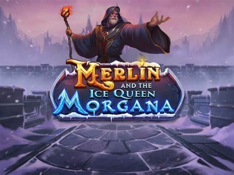 Merlin And The Ice Queen Morgana Betano