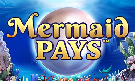 Mermaid Pays 100 Lines Netbet