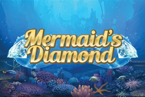 Mermaid S Diamond 888 Casino