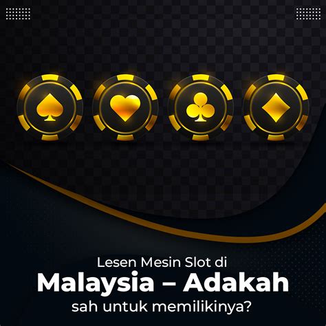 Mesin Slot Di Malasia