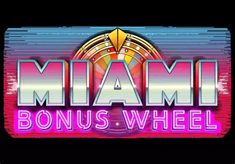 Miami Bonus Wheel Brabet