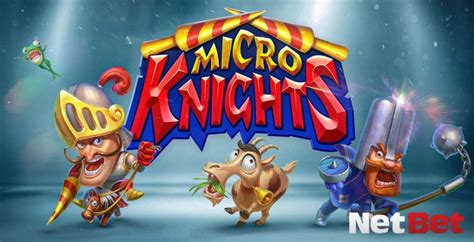 Micro Knights Netbet