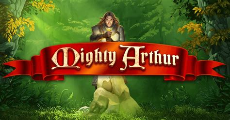 Mighty Arthur Slot - Play Online