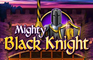 Mighty Black Knight Betsson