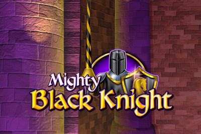 Mighty Black Knight Slot - Play Online
