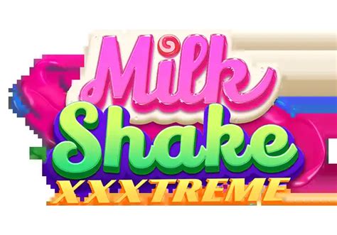 Milkshake Xxxtreme Betway
