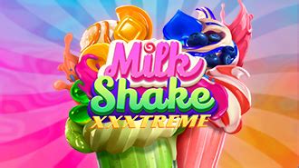 Milkshake Xxxtreme Betway