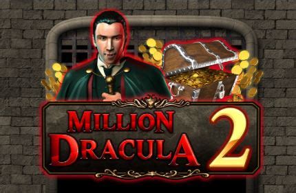 Million Dracula 2 Betsul
