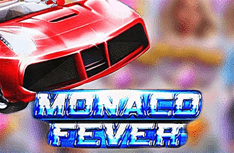 Monaco Fever Slot - Play Online